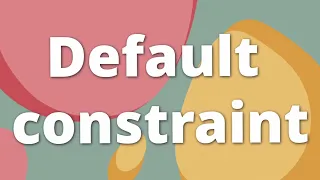 DEFAULT Constraint in SQL Real-Life Example Explained in Simple Way