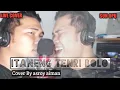 Download Lagu Itaneng Tenri bolo || cover Asroy Aiman || karya Ahmad Ridha