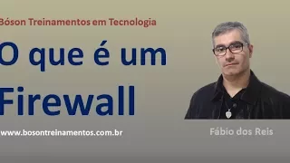 O que é um Firewall - Segurança de redes