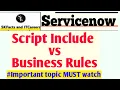 Business Rules vs Script Include