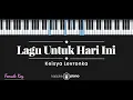 Lagu Untuk Hari Ini - Keisya Levronka (KARAOKE PIANO)