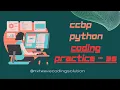 PYTHON CODING PRACTICE-35 NXTWAVE CCBP 4 0 INTENSIVE CODING PRACTICE - 35