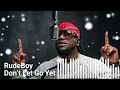 Rudeboy – Stay a Little Longer | Official Music Video 2026