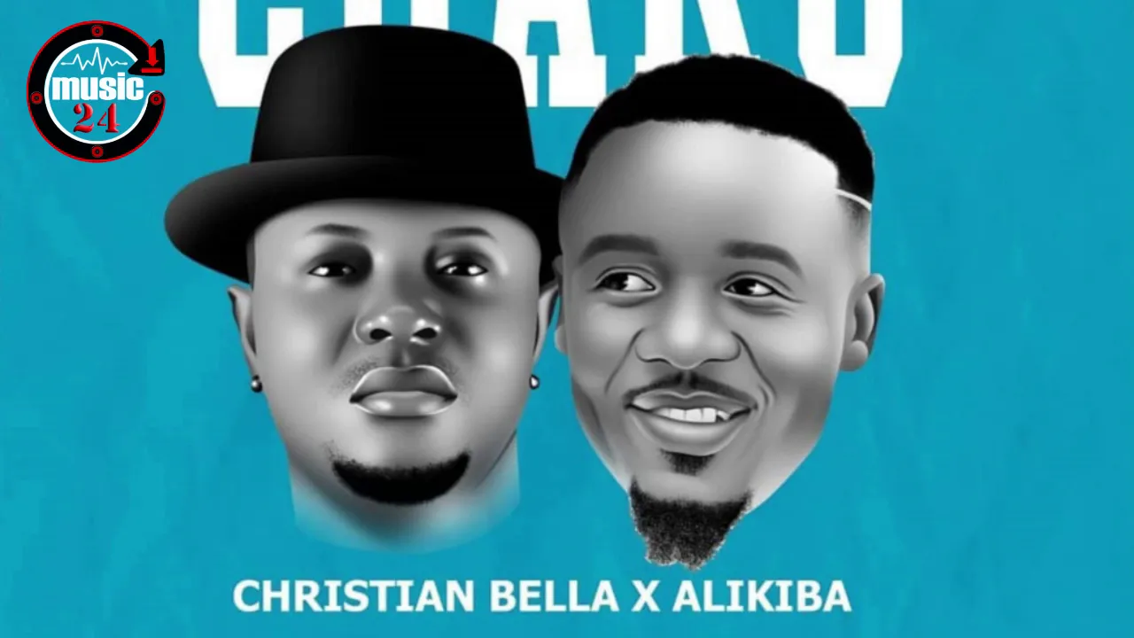 #AUDIO | Christian Bella X Alikiba – CHAKU