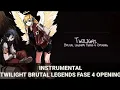 Download Lagu INSTRUMENTAL TWILIGHT (FULL) - BRUTAL LEGENDS FASE 4 OPENING