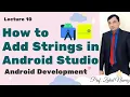 How to add strings in Android Studio Urdu Hindi Lecture 10
