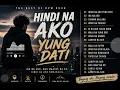 HINDI NA AKO YUNG DATI — OPM Rock Full Album | Growth, Letting Go, Moving On