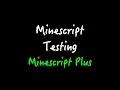 Testing Minescript Plus - Just a Quick Try