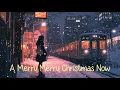 A Merry Merry Christmas Now (Lyric Video)