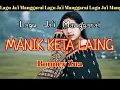 Download Lagu 🎶LAGU JA'I MANGGARAI - MANIK KETA LAING - BONNEY ZUA