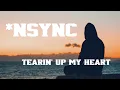Download Lagu *NSYNC - Tearin' Up My Heart (Lyrics)