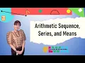 Tagalog Arithmetic Sequence Arithmetic Series and Arithmetic Means