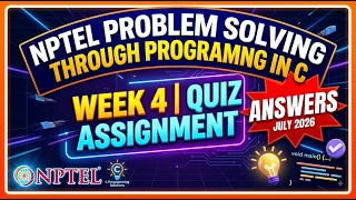 NPTEL Problem Solving Through Programming In C Week 4 Quiz Assignment Answers July 2026