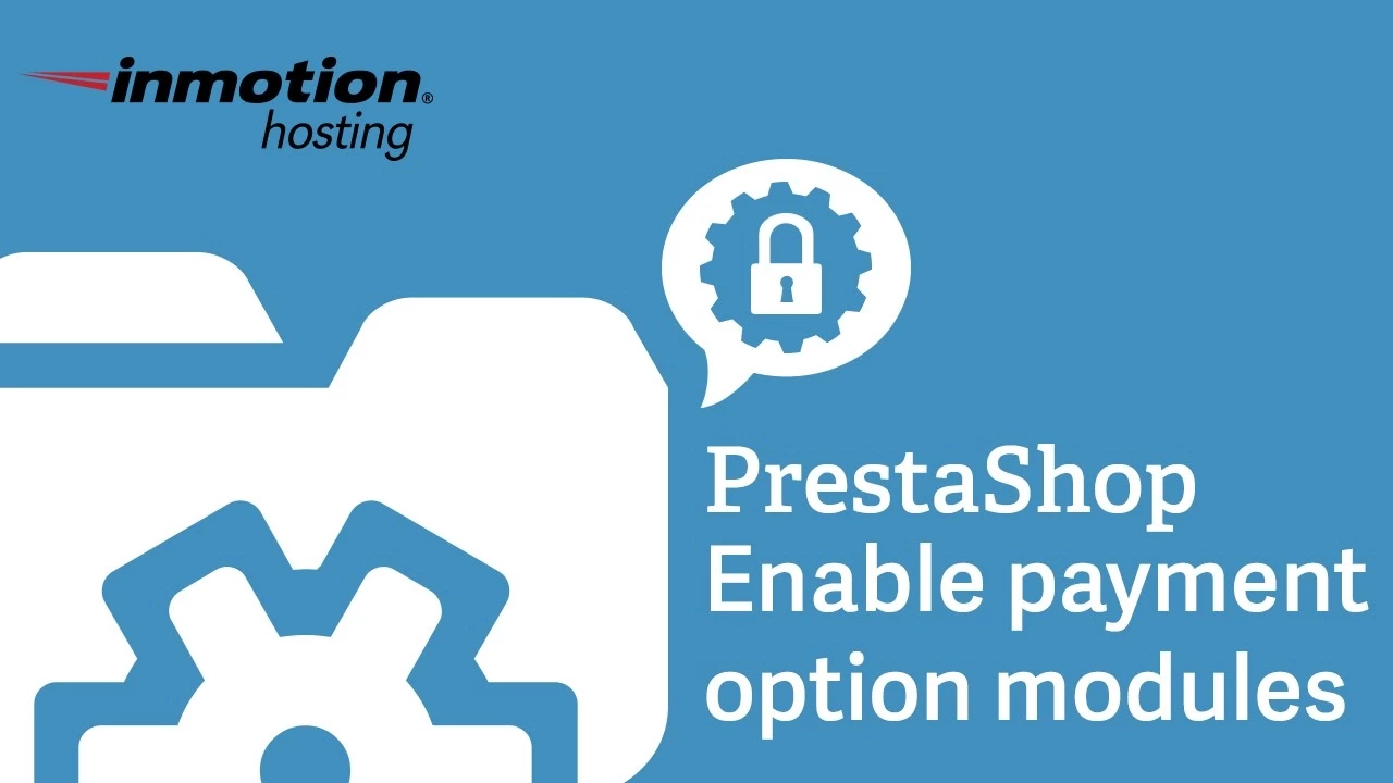 Enabling payment option modules in PrestaShop
