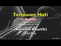 Download Lagu Awdella - Tertawan Hati (Karaoke Akustik) Low Key