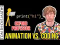 Oxford University Mathematician REACTS to Animation vs Coding