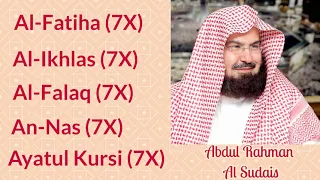 Abdul Rahman Al Sudais 7X Al Fatiha Al Ikhlas Al Falaq An Nas And Ayatul Kursi 