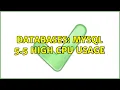 Databases MySQL 5 5 High CPU Usage 2 Solutions