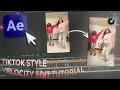 TikTok Style Velocity Edit Tutorial After Effects
