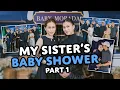 The Baby Shower I ve Always Prayed For My Sister Part 1