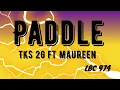 Paddle-Tks 2G Feat Maureen(Remix)LBC 974