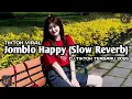 Download Lagu Dj Jomblo Happy (Slow Reverb) Full Song Ini Yang Kalian Cari Style Trabas Viral TikTok 2025