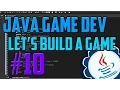 Java Programming Let s Build a Game