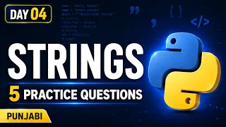 Python for Beginners in Punjabi Day 04 Strings Explained Zero to Hero