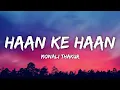 Download Lagu Haan Ke Haan Lyrics - Maharaj | Monali Thakur