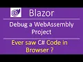 Blazor Debug a Webassembly Project c code in browser