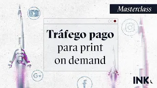 Masterclass de Tráfego Pago - Aumente as vendas da sua loja de print on demand!