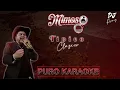 Tipico Clasico-Luis Antonio Lopez Mimoso-Karaoke 🔥🎤