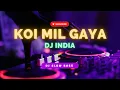 Download Lagu DJ INDIA SLOW BASS ● Koi Mil Gaya _ Hrithik Roshan l, Priti Zinta