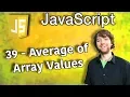 JavaScript Programming Tutorial 39 - Average of Array Values
