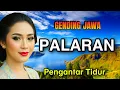 Download Lagu GENDING JAWA PALARAN ‼️UYON UYON GENDING NYAMLENG - GENDING PENGANTAR TIDUR - KLENENGAN - KARAWITAN