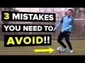 MIDFIELDERS need to avoid these 3 mistakes