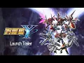 Download Lagu SUPER ROBOT WARS Y - Launch Trailer