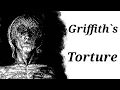 Download Lagu Berserk: Analysis on the Torture of Griffith