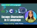 12 Escape Characters in C Language Happy Coding with PRISHU