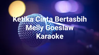 Download Ketika Cinta Bertasbih Karaoke - Melly Goeslaw MP3