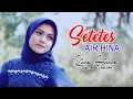 Download Lagu SETETES AIR HINA || RIMA ARISMA || Qosidah Version