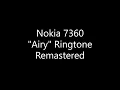 Download Lagu Nokia 7360 Airy Ringtone Remastered