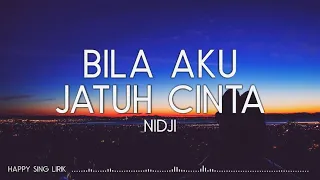 Download Nidji - Bila Aku Jatuh Cinta (Lirik) MP3