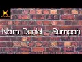 Naim Daniel - Sumpah (lirik video)