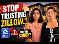 Is Zillow Wrong Why Your Zestimate Could Be Off by 300 000