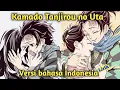 Download Lagu Kamado Tanjirou no Uta (lirik versi Indonesia)