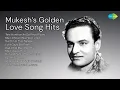 Download Lagu Mukesh's Golden Love Song Hits | Lata Mangeshkar Songs | Tere Honthon Ke Do Phool Pyare | Mai...