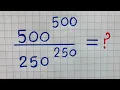 How To Solve 500 250 step by step