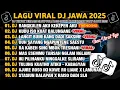 Download Lagu DJ JAWA FULL ALBUM 2025 | DJ RANGKULEN AKU KEKEPEN AKU X SABAR - SADEWOK VIRAL TIKTOK