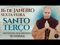 Lagu TERÇO DE HOJE - 16/01/2026 - SEXTA-FEIRA: MISTÉRIOS DOLOROSOS - SANTO TERÇO DAS 18 HORAS